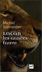 Lacan, les années fauve