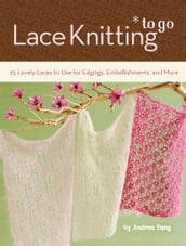 Lace Knitting To Go