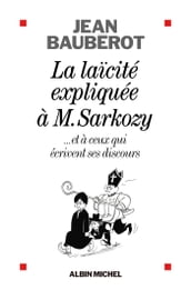 La Laïcité expliquée à Monsieur Sarkozy