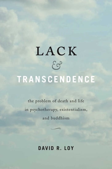 Lack & Transcendence - David R. Loy