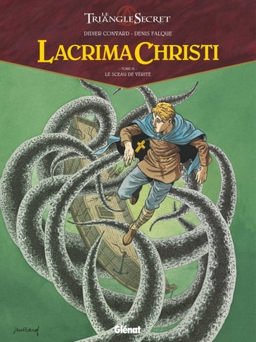 Lacrima Christi - Tome 03 - Denis Falque - Didier Convard