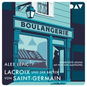 Lacroix und der Backer von Saint-Germain: Sein zweiter Fall