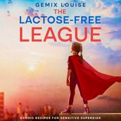 Lactose-Free League, The
