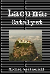 Lacuna: Catalyst