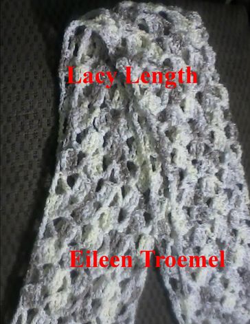 Lacy Length - Eileen Troemel