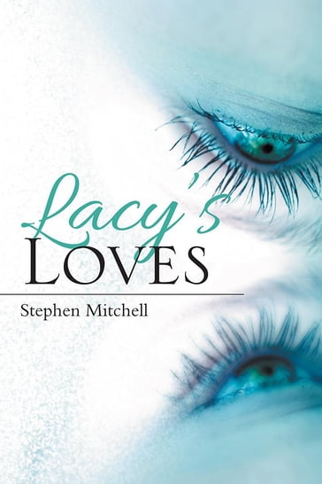 Lacy'S Loves - Stephen Mitchell