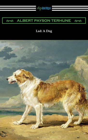 Lad: A Dog - Albert Payson Terhune