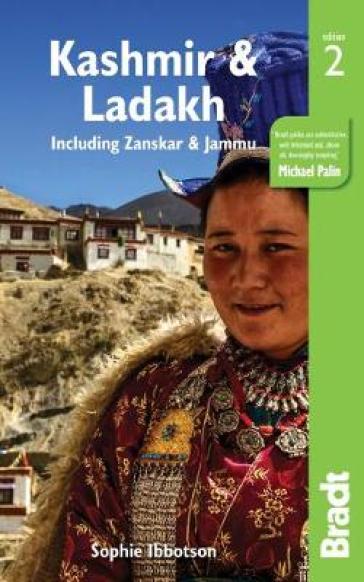 Ladakh, Jammu and the Kashmir Valley Bradt Guide - Max Lovell Hoare - Sophie Ibbotson