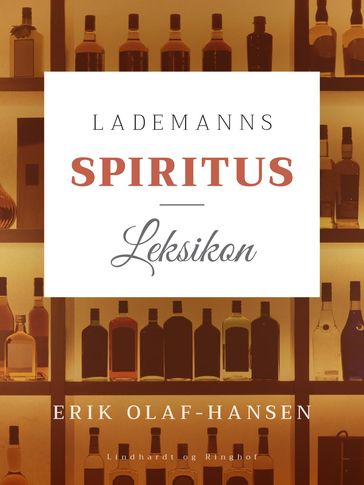 Lademanns spiritusleksikon - Erik Olaf Hansen