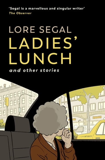 Ladies' Lunch - Lore Segal