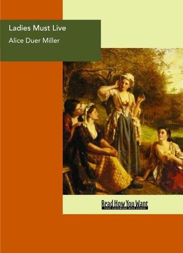 Ladies Must Live - Alice Duer Miller