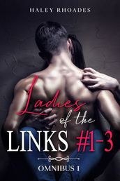 Ladies of the Links #1-3