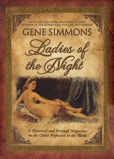 Ladies of the Night - Gene Simmons