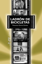 Ladrón de bicicletas. (Ladri di biciclette). Vittorio De Sica (1948)