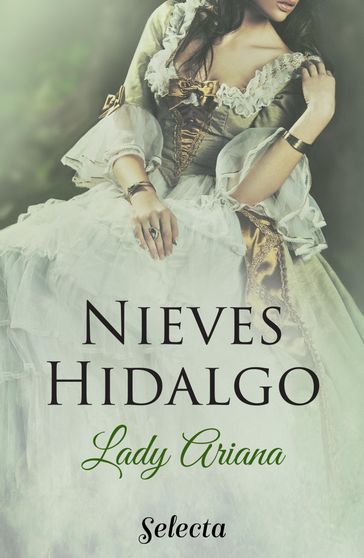 Lady Ariana - Nieves Hidalgo
