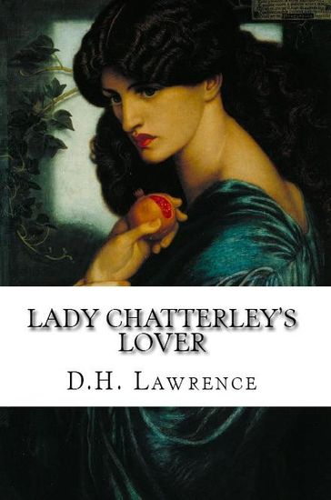 Lady Chatterley's Lover - D. H. Lawrence