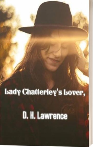 Lady Chatterley's Lover - D. H. Lawrence