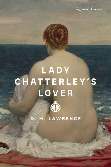 Lady Chatterley's Lover - D. H. Lawrence