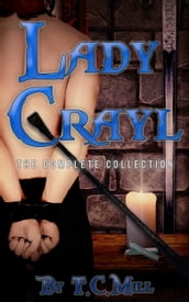 Lady Crayl: The Complete Collection