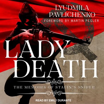 Lady Death - Lyudmila Pavlichenko
