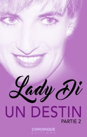 Lady Di, un destin  Partie 2