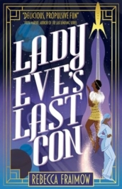 Lady Eve s Last Con