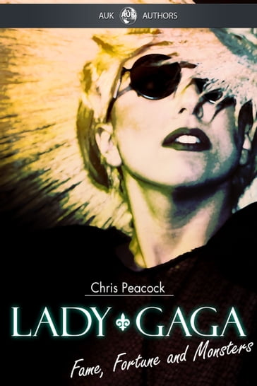 Lady Gaga - Fame Fortune and Monsters - Chris Peacock