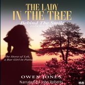 Lady In The Tree, The