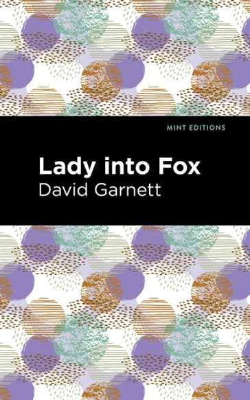 Lady Into Fox - David Garnett - Mint Editions