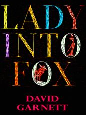 Lady Into Fox