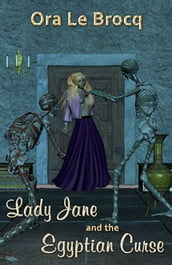 Lady Jane And The Egyptian Curse