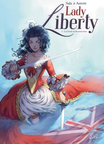 Lady Liberty T03 - Aurore - Jean-Luc Sala