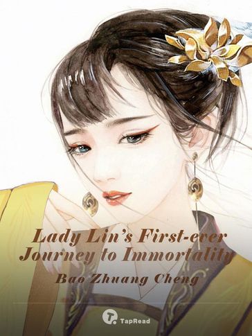 Lady Lin's First-ever Journey to Immortality 24 Anthology - Bao Zhuang Cheng