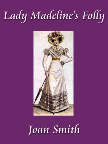Lady Madeline's Folly - Joan Smith