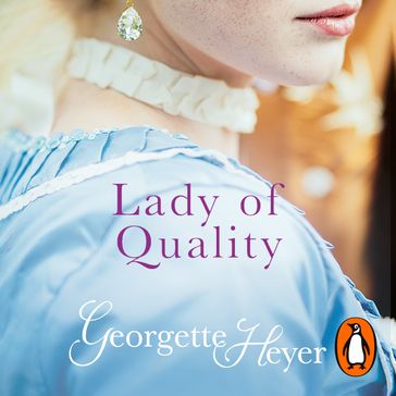 Lady Of Quality - Georgette Heyer