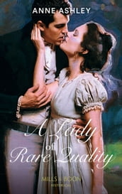 A Lady Of Rare Quality (Mills & Boon Historical)