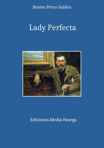 Lady Perfecta - Benito Pérez Galdós - Mary Wharton (translator)