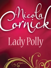 Lady Polly (Mills & Boon Historical)