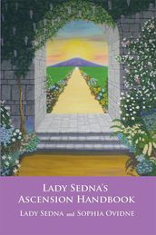 Lady Sedna S Ascension Handbook