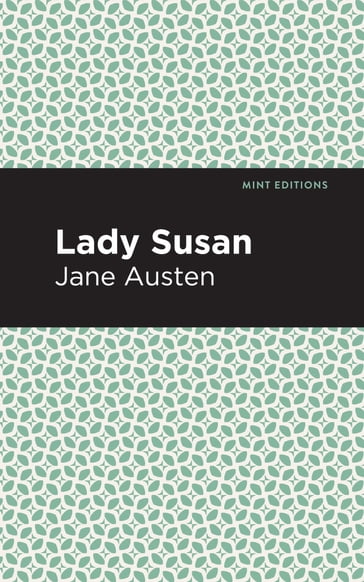 Lady Susan - Austen Jane - Mint Editions