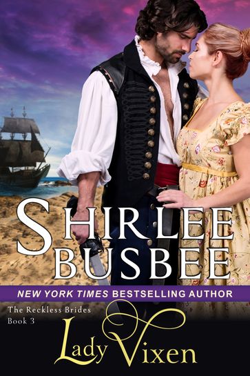 Lady Vixen (The Reckless Brides, Book 3) - Shirlee Busbee
