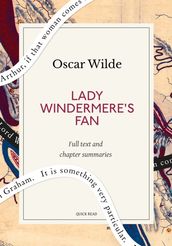 Lady Windermere s Fan: A Quick Read edition