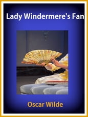 Lady Windermere s Fan