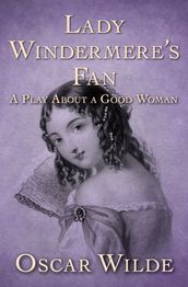 Lady Windermere s Fan