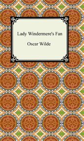 Lady Windermere s Fan