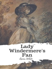 Lady Windermere s Fan