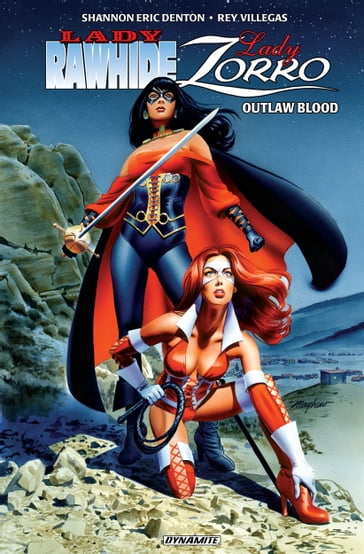 Lady Zorro/Lady Rawhide: Outlaw Blood - Shannon Eric Denton