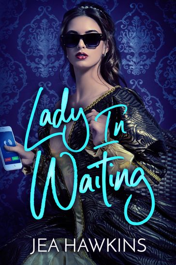 Lady in Waiting - Jea Hawkins