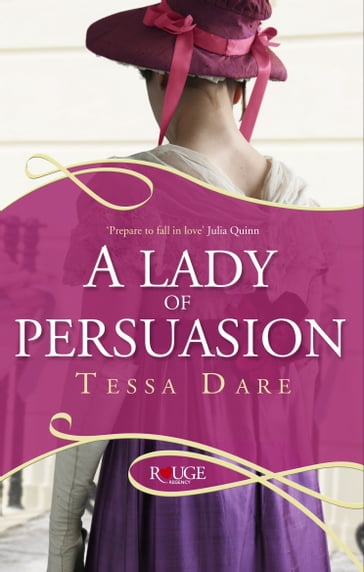 A Lady of Persuasion: A Rouge Regency Romance - Tessa Dare