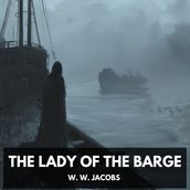 Lady of the Barge, The (Unabridged)